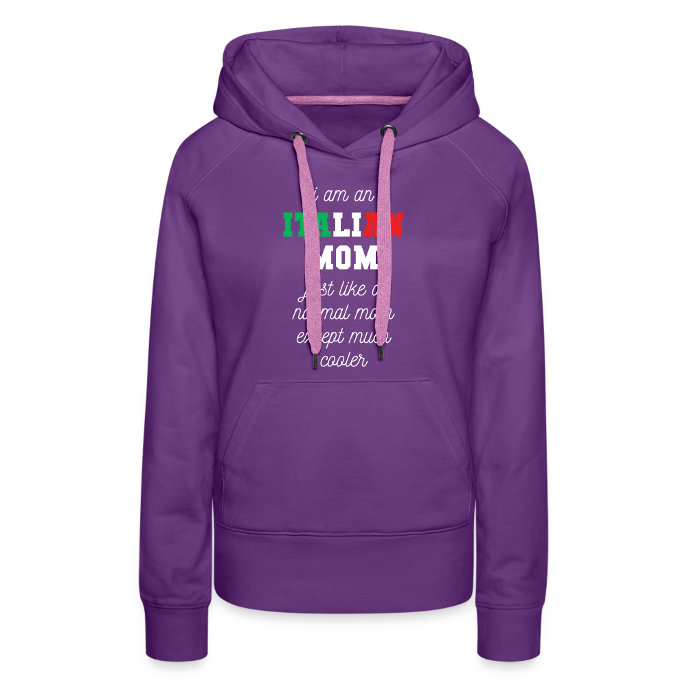 S00361 Women’s Premium Hoodie Italian Hoodie - I am an italian mom, just like a normal mom except much cooler Crewneck Gift - purple 