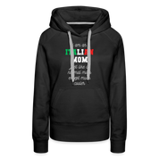 S00361 Women’s Premium Hoodie Italian Hoodie - I am an italian mom, just like a normal mom except much cooler Crewneck Gift - black