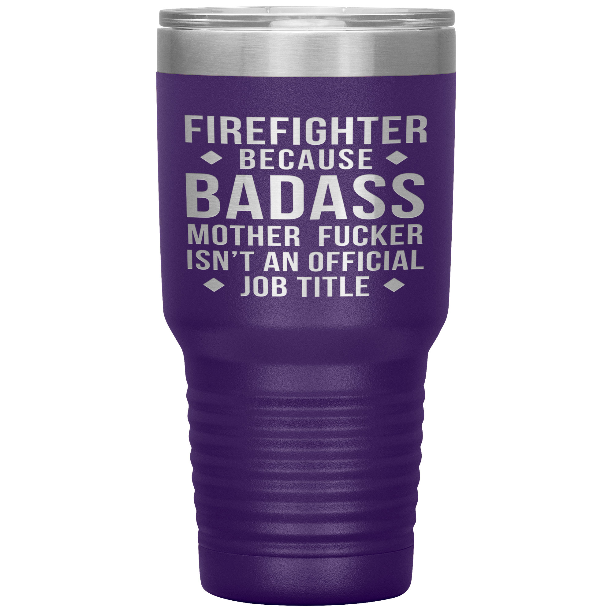 Firefighter Gift, Firefighter badass, 30oz Tumbler, Travel mug, Coffee Tumbler, Present for Firefighter Colleague
