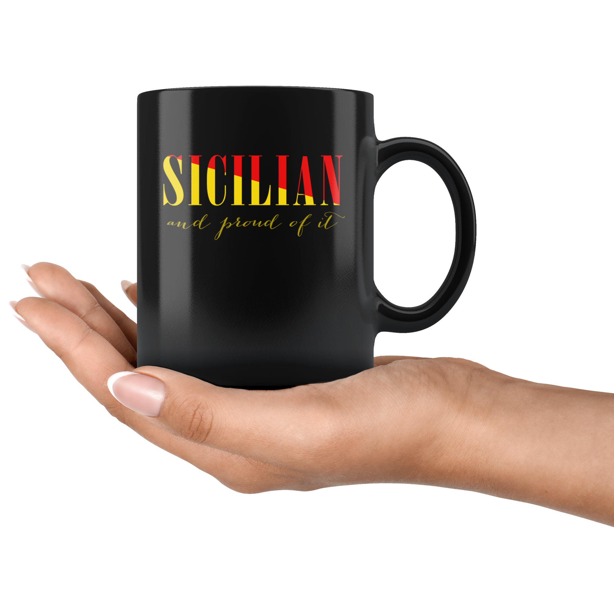Mug Italian-American, Italian Heritage Sicilian and proud of it mug - Italian Mugs Italian Coffee Mugs (11oz) Black