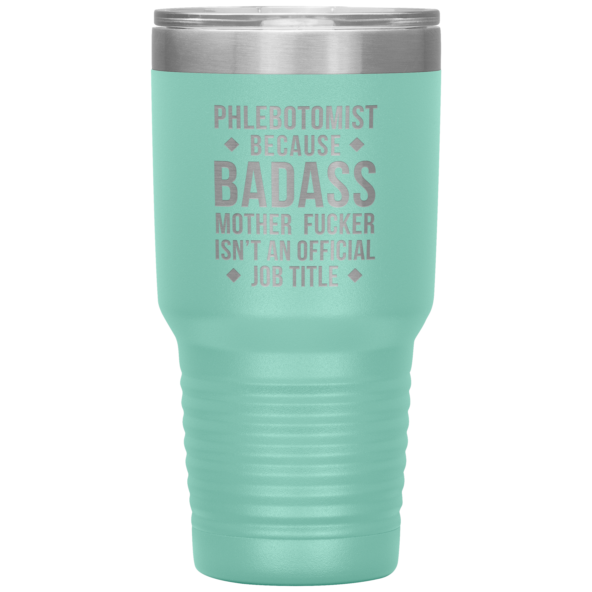 Phlebotomist badass 30oz Vacuum Tumbler