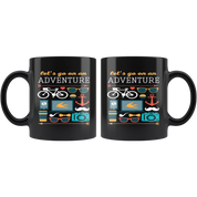 Traveler Coffee Mug Gift - Lets go on an adventure 11oz Black Traveler gift