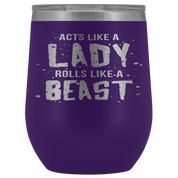BJJ Gift, Acts like a lady, rolls like a beast, 12oz Vacuum Tumbler, Travel mug, Coffee Tumbler, Tea Tumbler