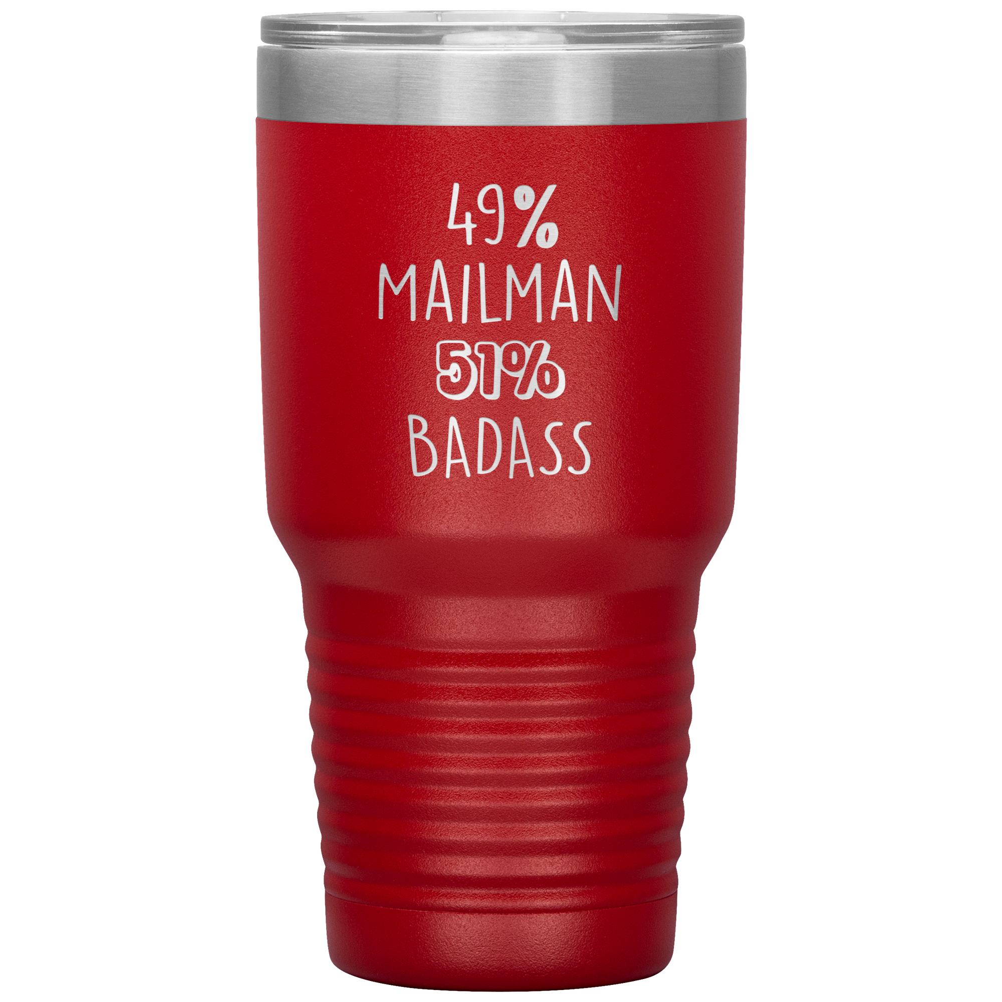 49% Mailman, Badass 30oz tumbler
