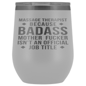 Massage Therapist Gift, Massage Therapist badass, 12oz Tumbler, Travel mug, Coffee Tumbler, Present for Massage Therapist Colleague