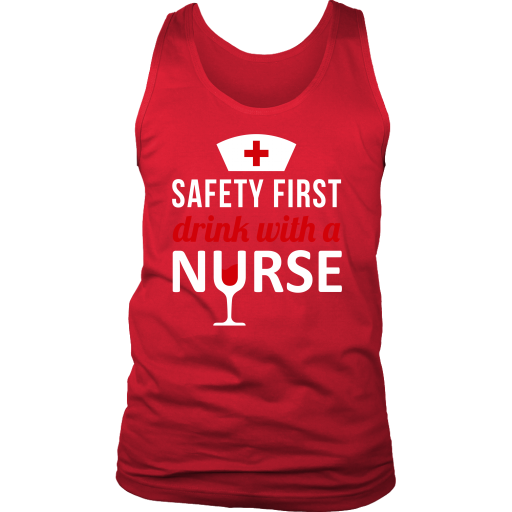 Nurse Safety first, drink with a nurse Gift, Birthday Present, Racerback, Tank Top, Summer Apparel