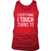 Everything I touch turns to sold