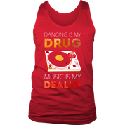 Techno Dancing is my drug, music is my dealer Tank Top Gift, Birthday Present