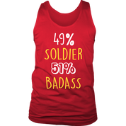 Soldier Gift,49% Soldier, Badass Woman's tank top, Racerback, Mens Tank top, Colleague gift, Profession, Summer Apparel