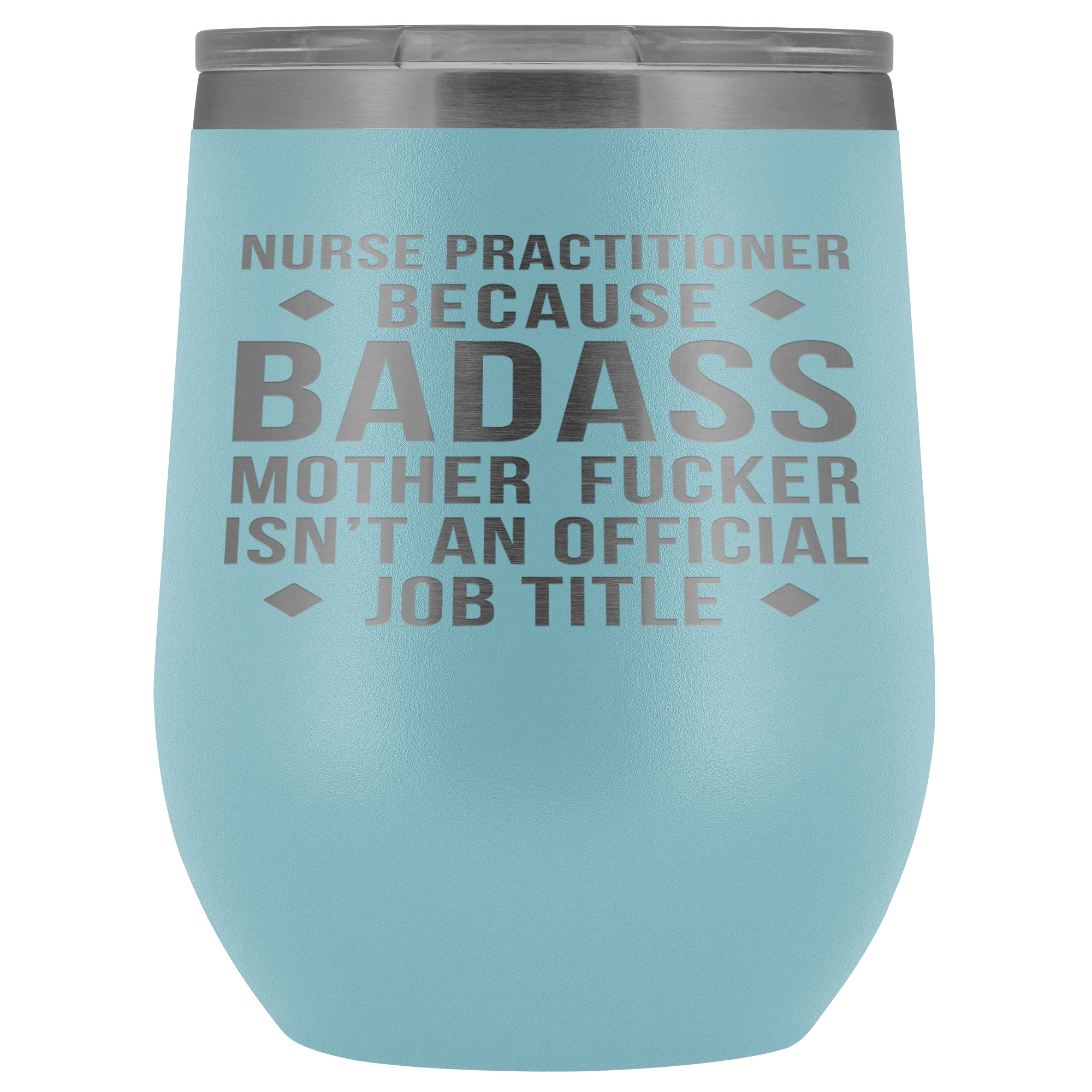 Nurse Practitioner Gift, Nurse Practitioner badass, 12oz Vacuum Tumbler, Travel mug, Coffee Tumbler, Present for Nurse Practitioner Colleague