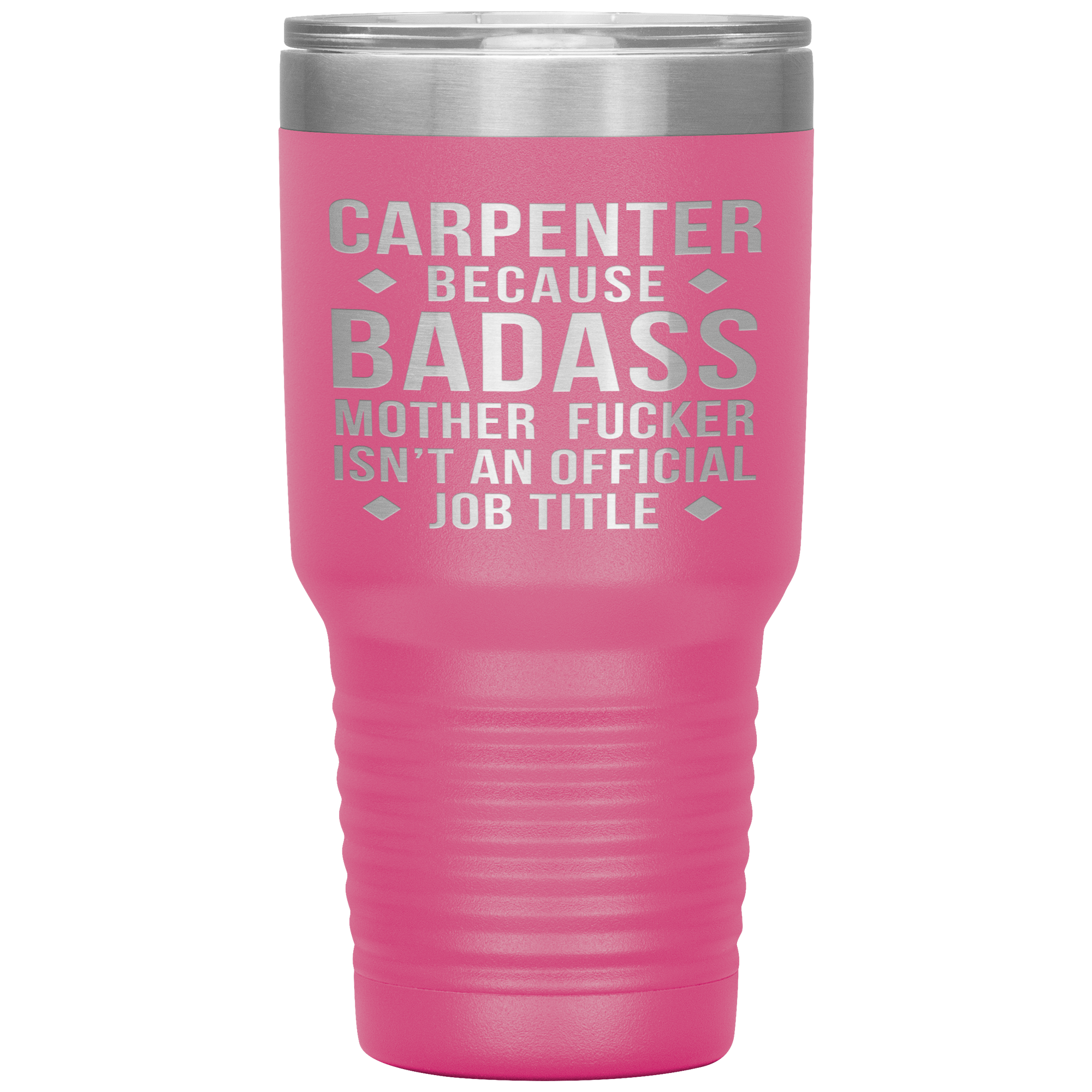 Carpenter Gift, Carpenter badass, 30oz Tumbler, Travel mug, Coffee Tumbler, Present for Carpenter Colleague