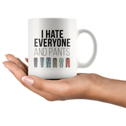 I hate everyone and pants - Edit
