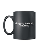 Gregory Heindel, PharmD  Color Coffee Mug
