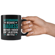 Mug Veterinarian gifts Veterinarian mug - Badass Veterinarian mug - Veterinarian coffee mug Veterinarian coffee cup (11oz) Black, Teal