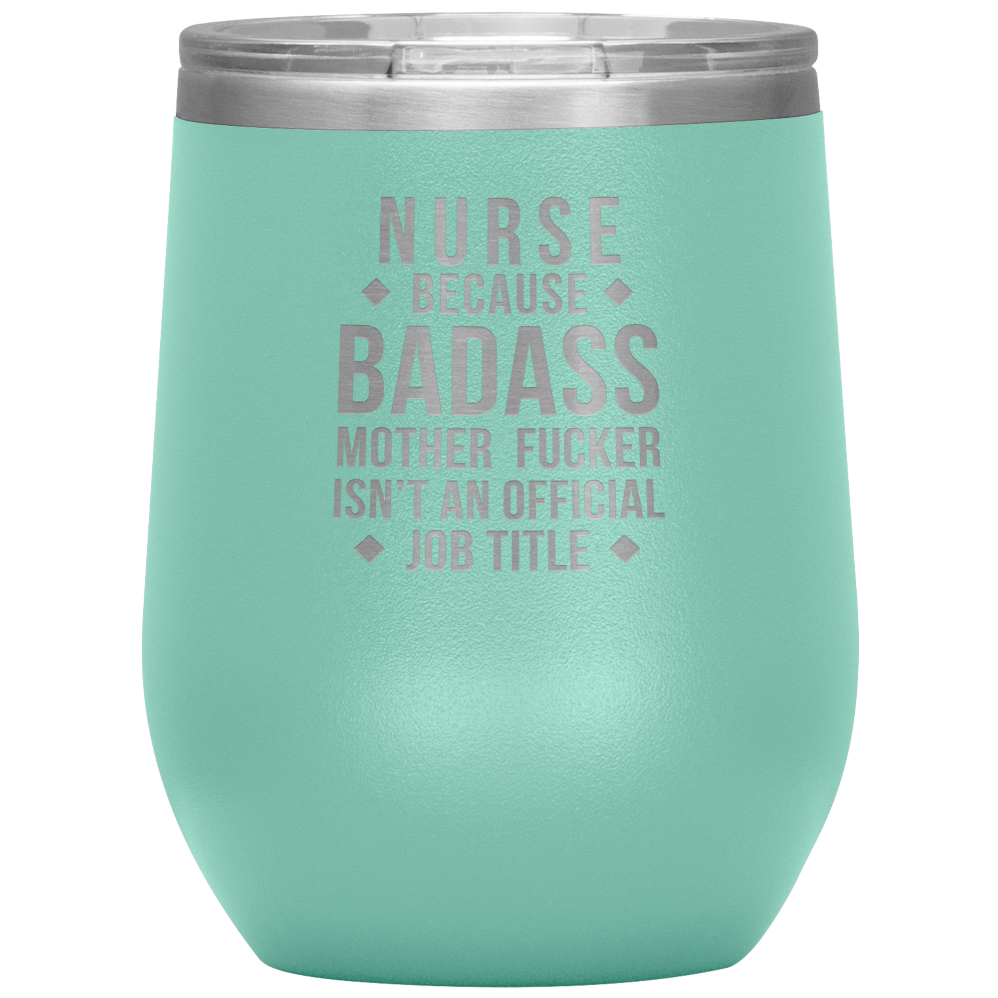 Nurse Gift, Nurse badass, Vacuum Tumbler, Travel mug, Coffee Tumbler, Present for Nurse Colleague