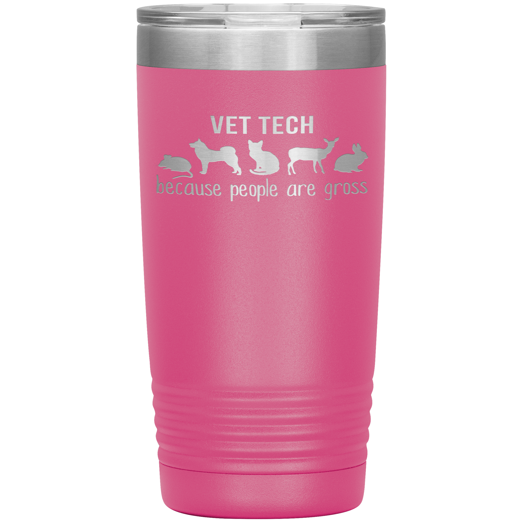 Vet tech: because people are gross 20oz Tumbler