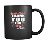 Dear Lord, thank you for Chess Amen.