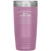 BJJ Gift, Reasons to sleep with a BJJ fighter, 20oz Tumbler, Travel mug, Coffee Tumbler, Tea Tumbler