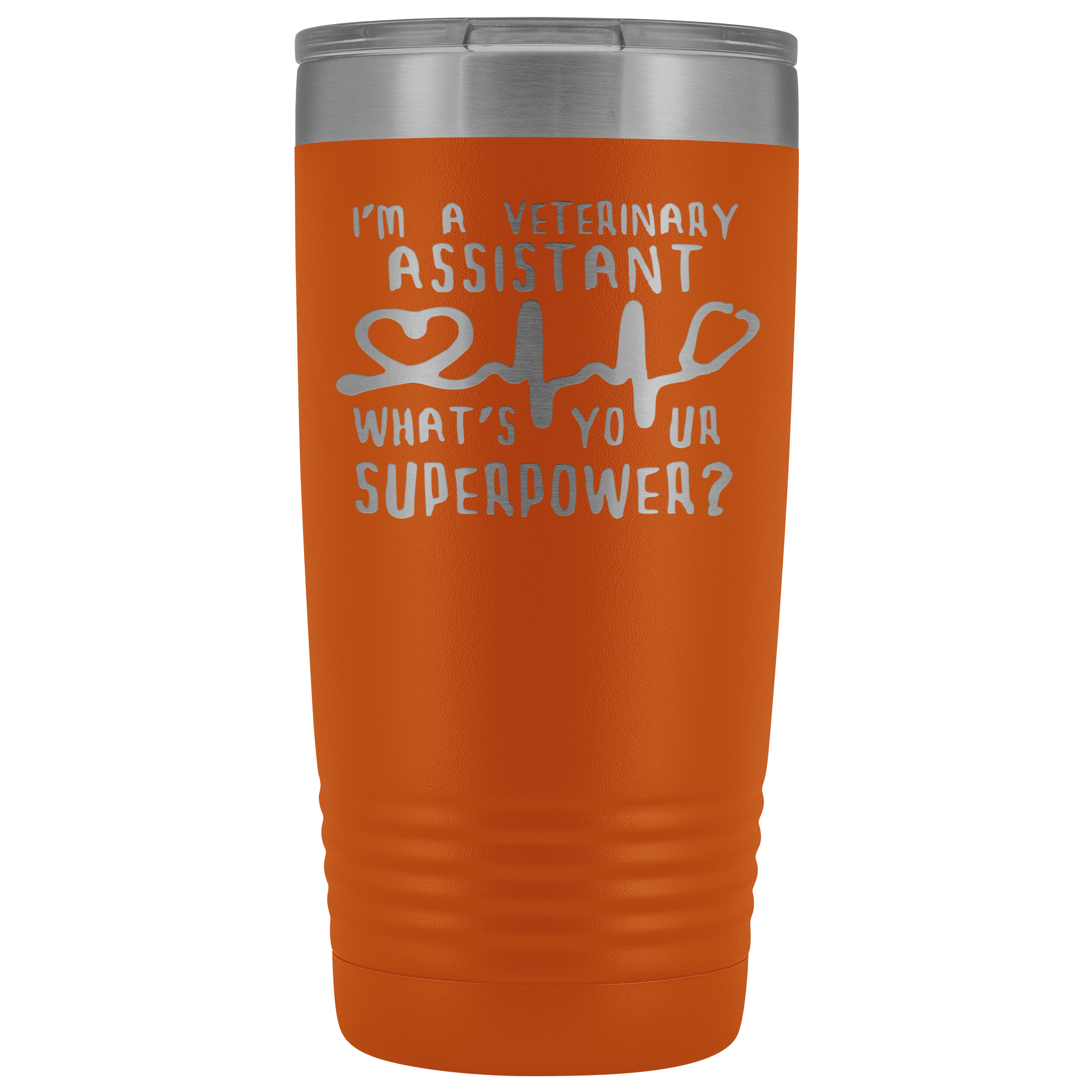 Veterinary Assistant Gift, I'm a veterinary assistant, what's your superpower?, 20oz Tumbler, Travel mug, Coffee Tumbler, Tea Tumbler