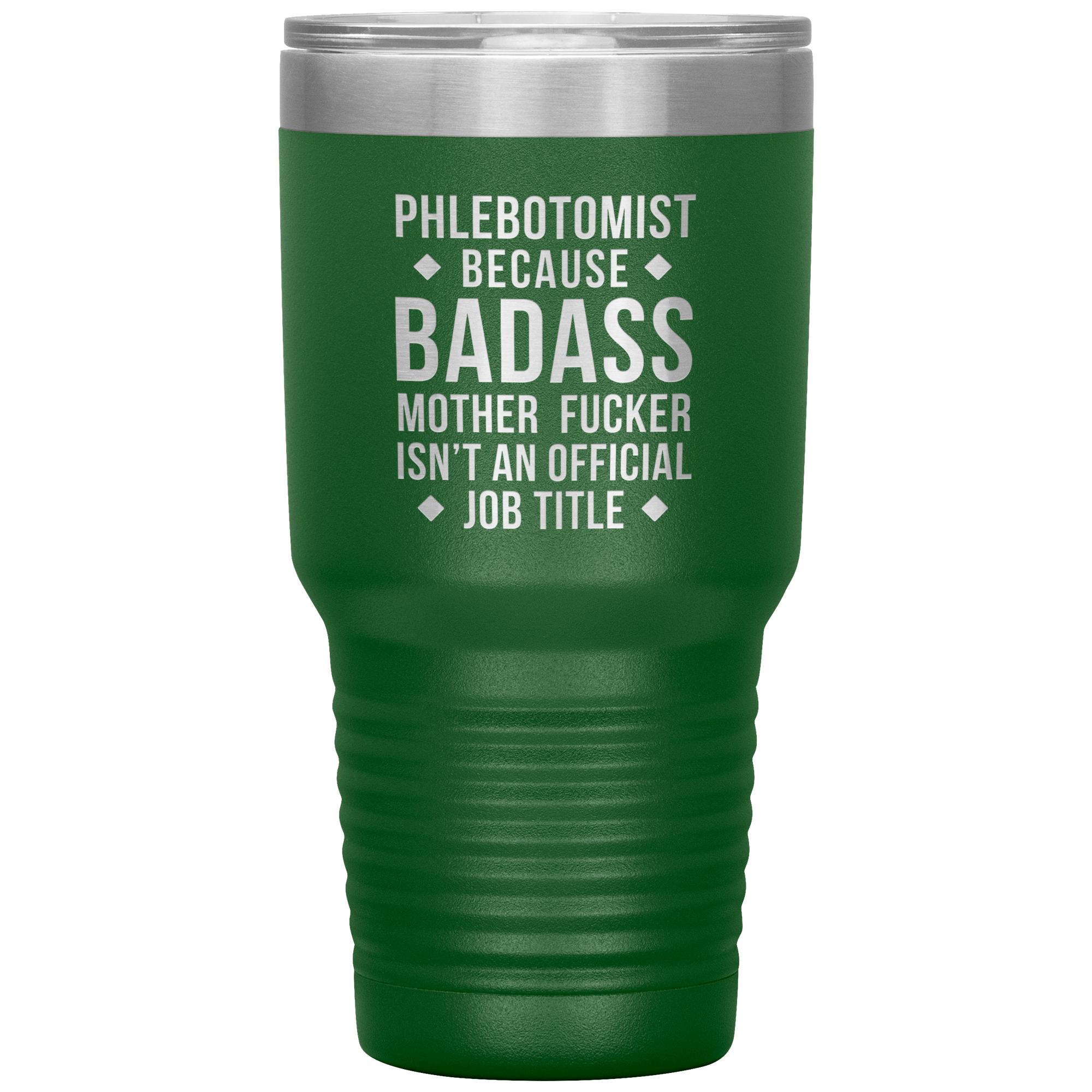 Phlebotomist badass 30oz Vacuum Tumbler