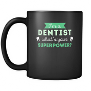Dentist what's your superpower