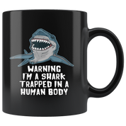 Mug Brazilian Jiu Jitsu BJJ - Warning I'm a shark trapped in a human body mug - BJJ Coffee Cup BJJ Coffee Mug (11oz) Black