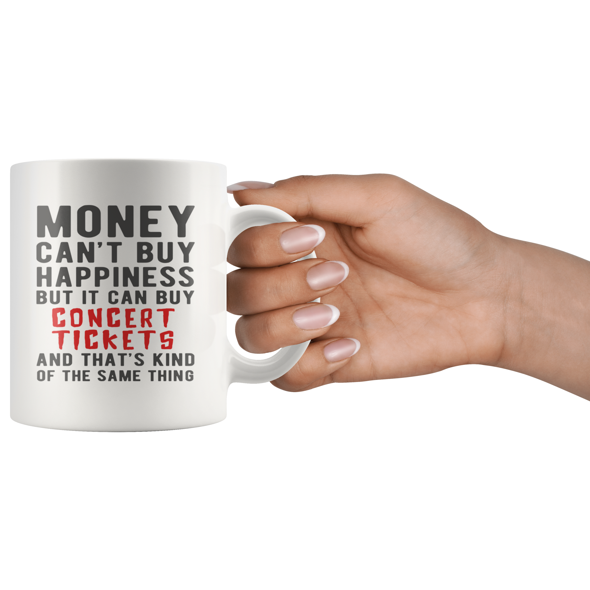 Money Can't Buy Quote, Money Can't Buy White Mug, Birthday Present, Christmas Gift, 11oz  white mug, Fun Quote Gift