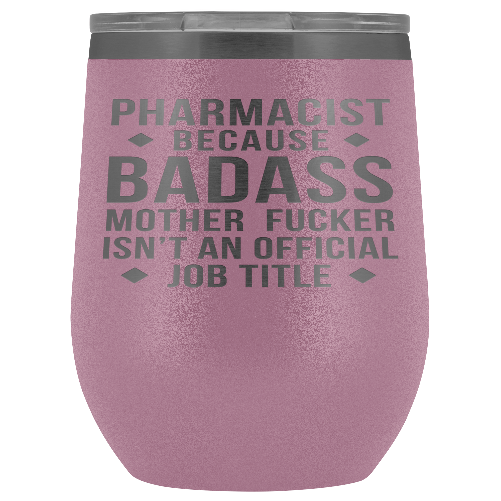 Pharmacist Gift, Pharmacist badass, 12oz Tumbler, Travel mug, Coffee Tumbler, Present for Pharmacist Colleague