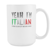 Yeah I am italian 15oz white