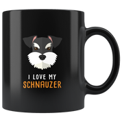 Schnauzer mug - Schnauzer owner - I love my Schnauzer- Schnauzer Coffee cup Dog Lover 11oz Black