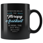 Therapy Assistant Gift, Therapist Gift-Therapy Assistant Everyone relax-Christmas Gift, Birthday Present Black Coffee Mug, Tea Cup