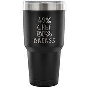 49% Chef, Badass Tumbler 30oz