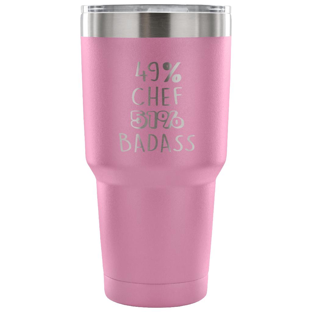 49% Chef, Badass Tumbler 30oz
