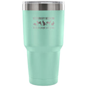 Veterinary medicine: because people are gross Tumbler 30oz