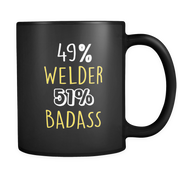 49% Welder 51% Badass