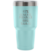 49% General Manager, Badass