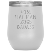 Mailman Gift, 49% Mailman, Badass, 12oz Tumbler, Travel mug, Coffee Tumbler, Present for Mailman Colleague