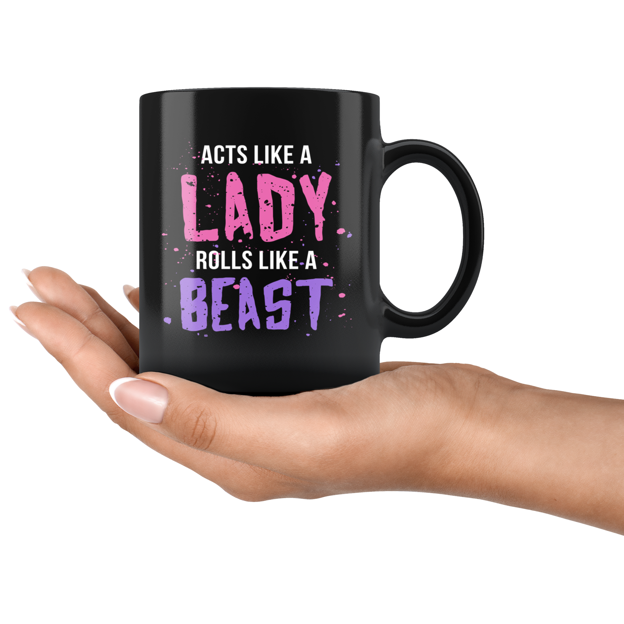 Mug Brazilian Jiu Jitsu BJJ - Acts like a lady rolls like a beast mug - BJJ Coffee Cup BJJ Coffee Mug (11oz) Black