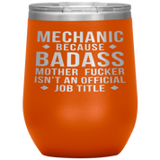 Mechanic Gift, Mechanic badass, 12oz Vacuum Tumbler, Travel mug, Coffee Tumbler, Present for Mechanic Colleague