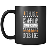 Awesome Entrepreneur looks like mug - Entrepreneur