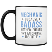 Mechanic because Badass mothet fucker isn't an official Job title