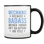 Mechanic because Badass mothet fucker isn't an official Job title