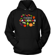 Gardening I'd rather be gardening Gift, Unisex Longsleeve, Hoodie, Crewneck long sleeve, Sweatshirt, Jersey