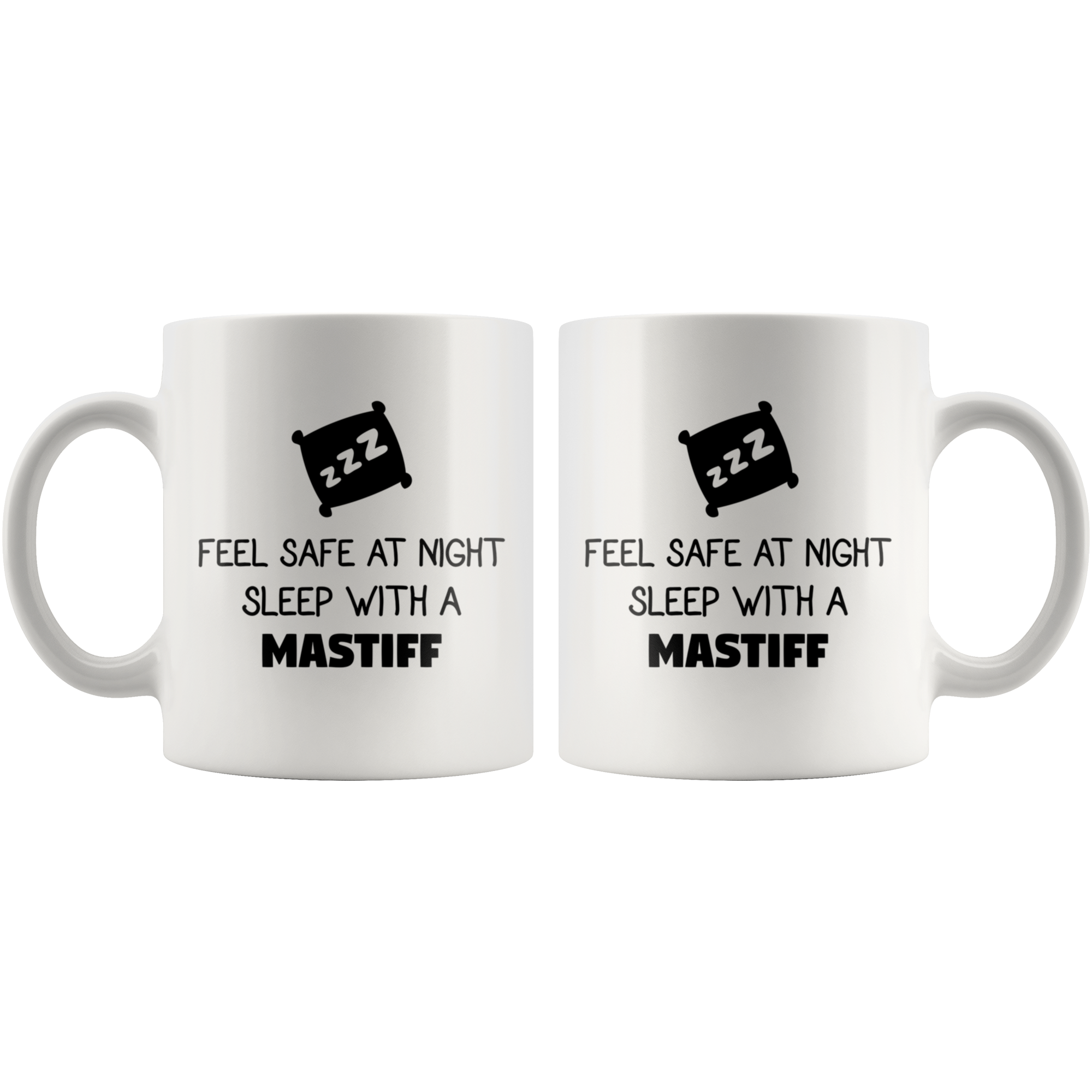 Feel Safe sleep with mastif