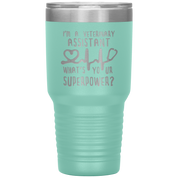Veterinary Assistant Gift, I'm a veterinary assistant, what's your superpower?,