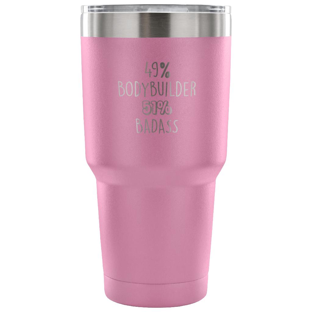 49% Bodybuilder, Badass Tumbler 30oz