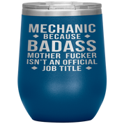 Mechanic Gift, Mechanic badass, 12oz Vacuum Tumbler, Travel mug, Coffee Tumbler, Present for Mechanic Colleague
