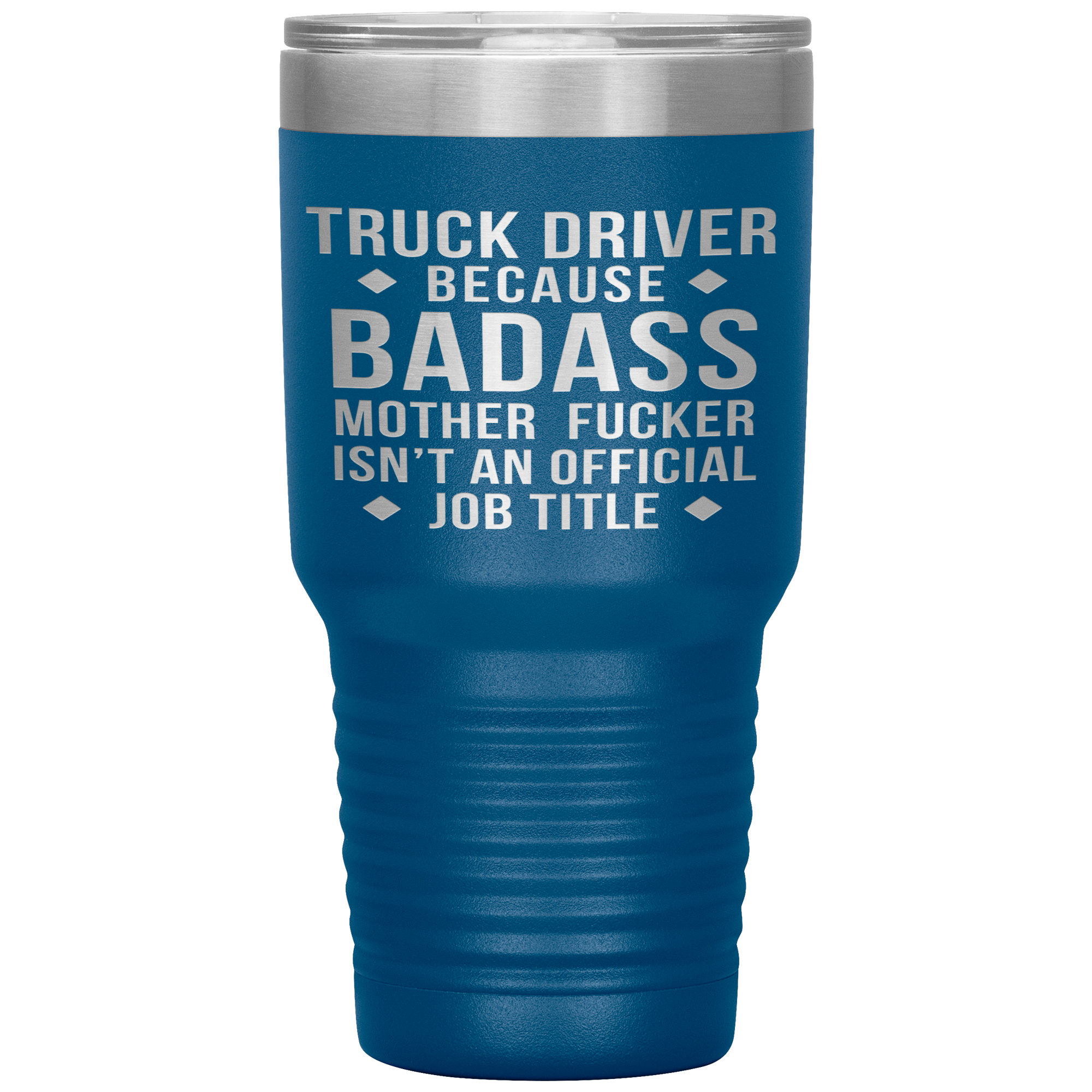 Truck Driver Gift, Truck Driver badass, 30oz Vacuum Tumbler, Travel mug, Coffee Tumbler, Present for Truck Driver Colleague