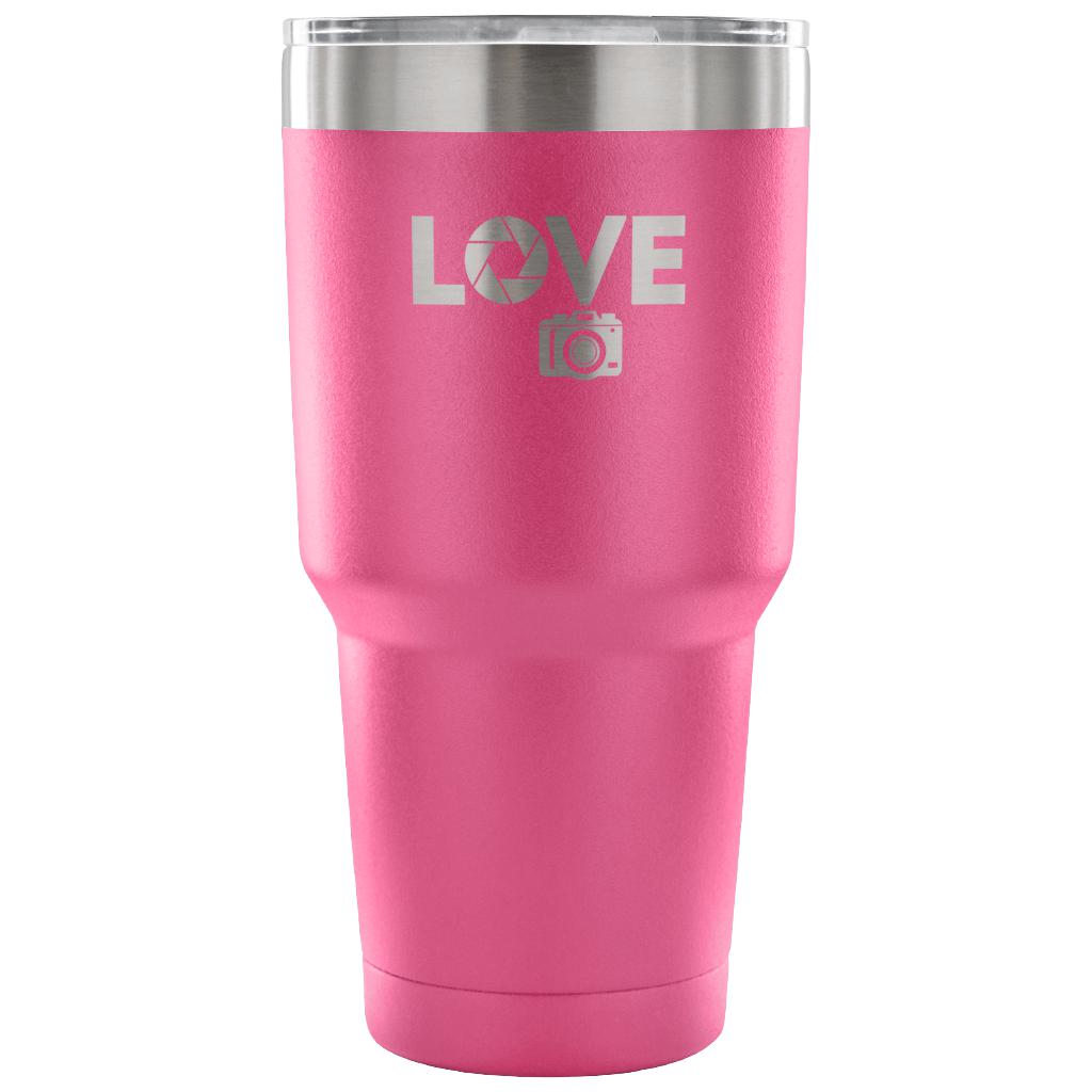 Love  Tumbler 30oz