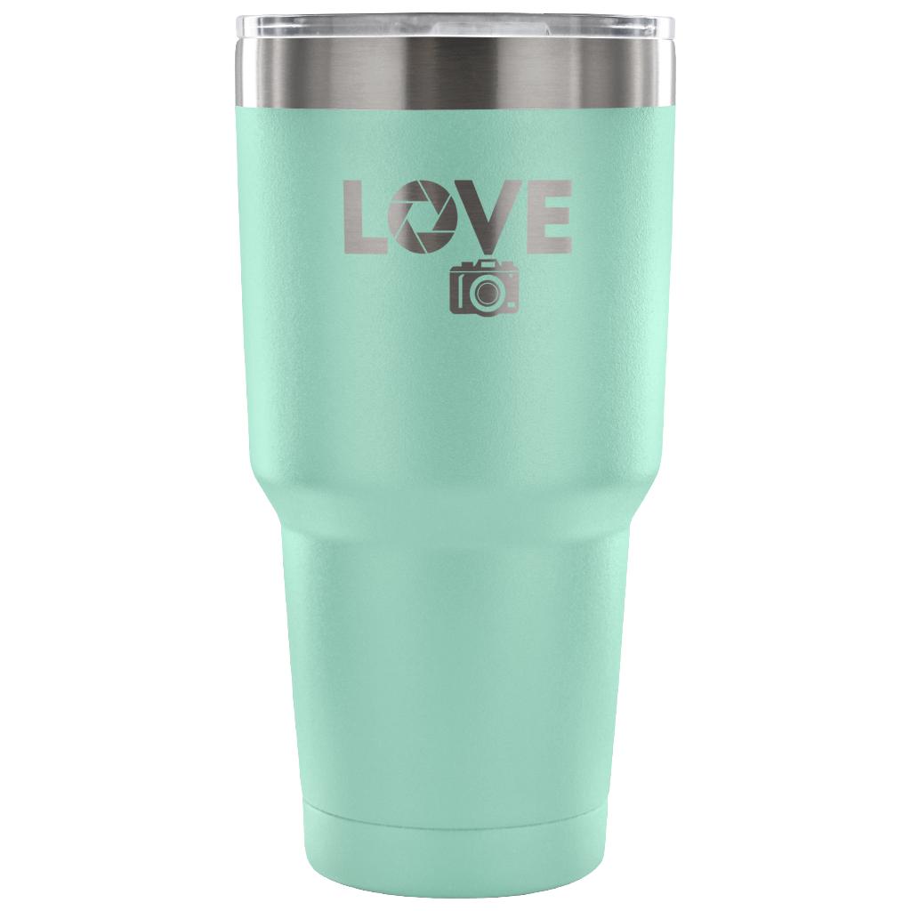 Love  Tumbler 30oz